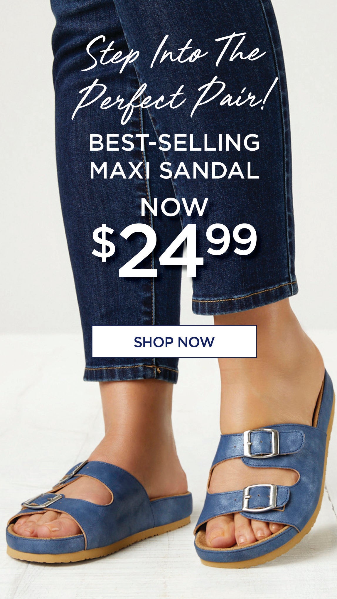 Maxi Sandal Now $24.99 Shop Now