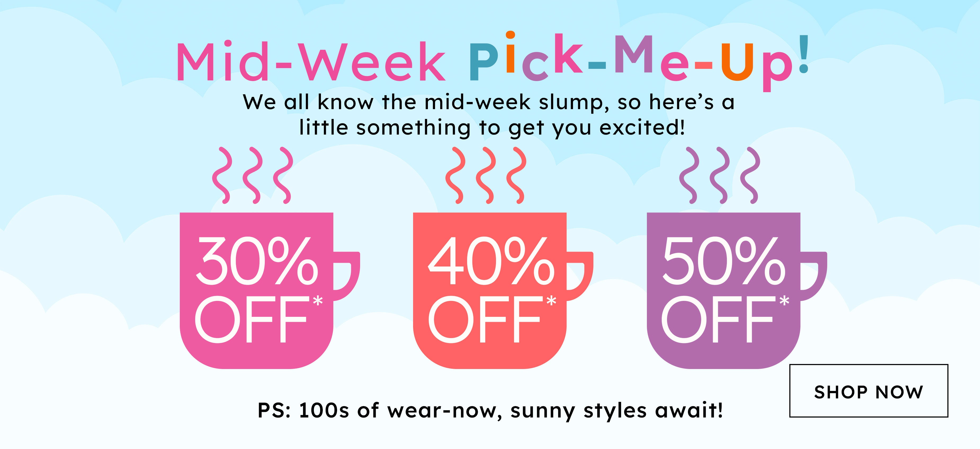 Mid-week pick me up!   shop now