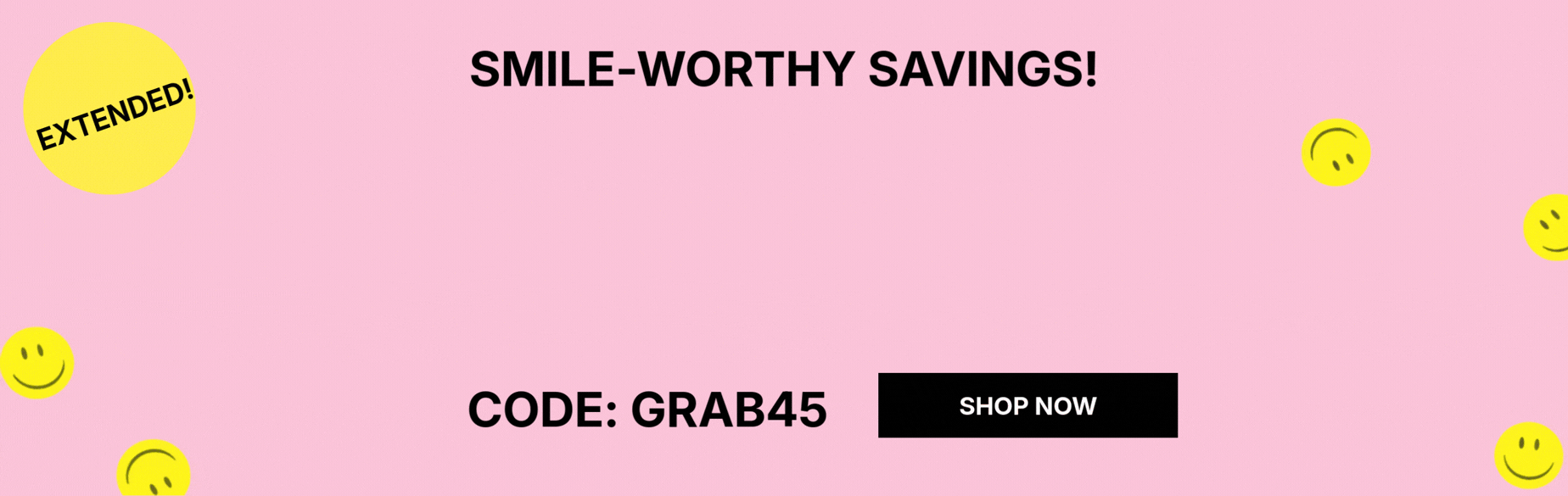 smile worthy saving 45% off Sitewide