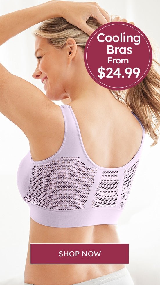 COOLING BRAS FROM $24.99
