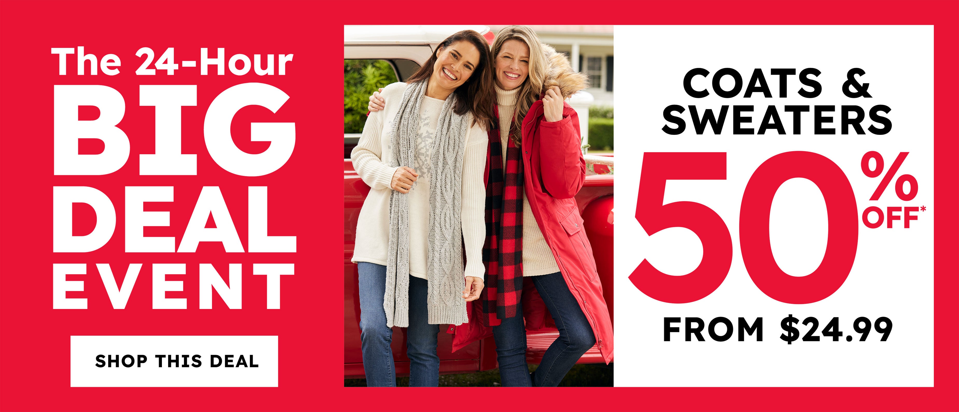 The 24 hours big deal event shop this deal