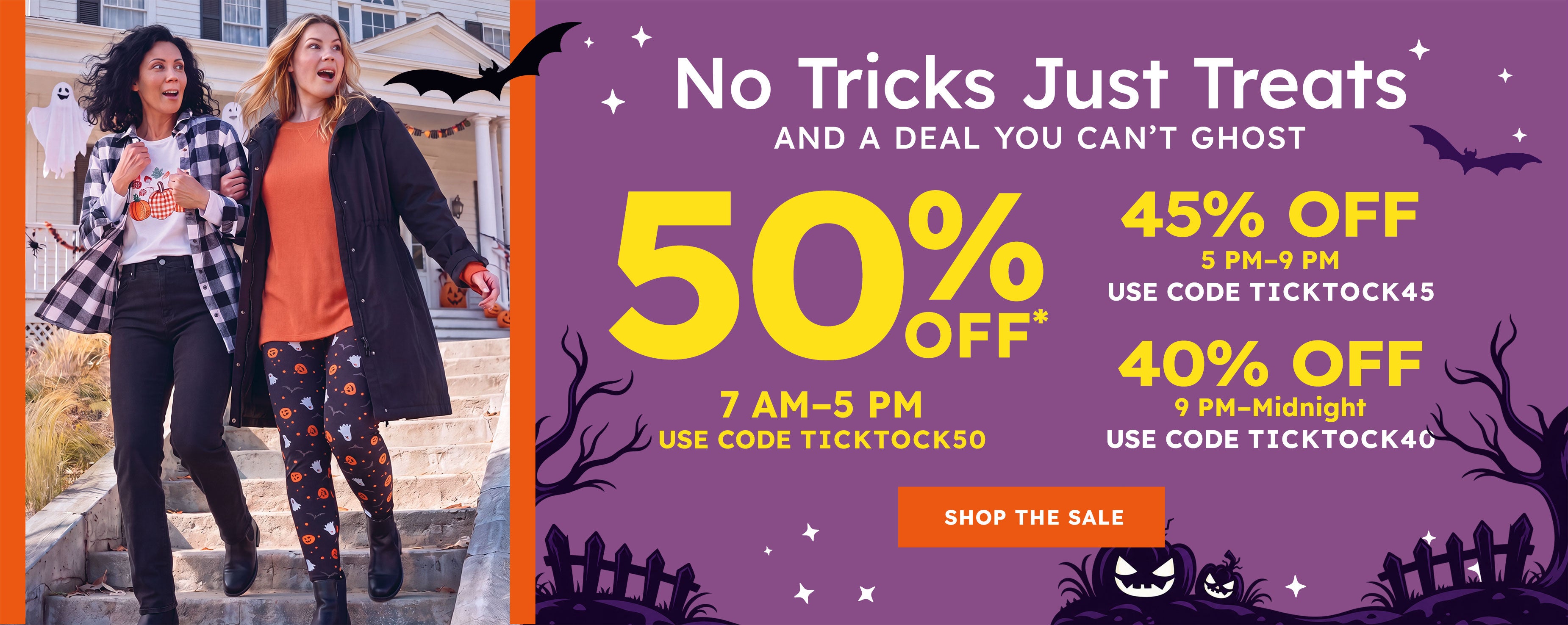 No Tricks Just Treats 50% off