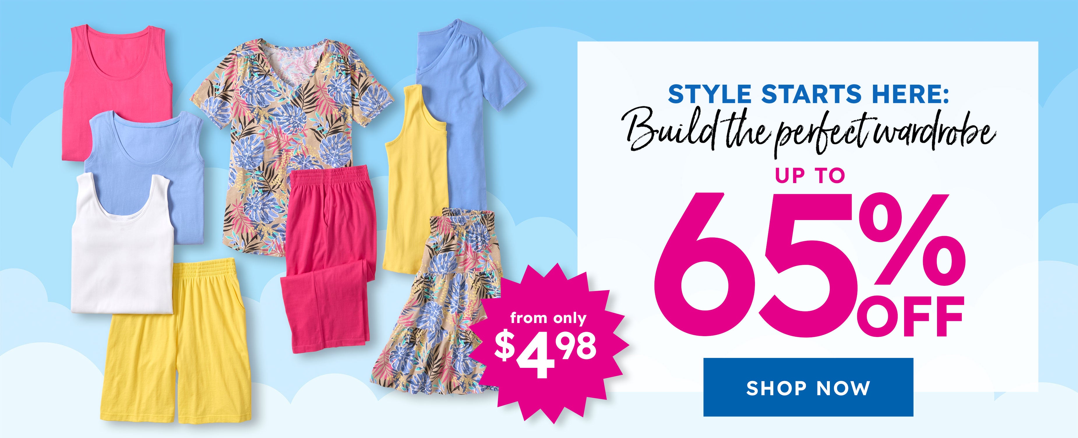 up to 65% off SHOP NOW