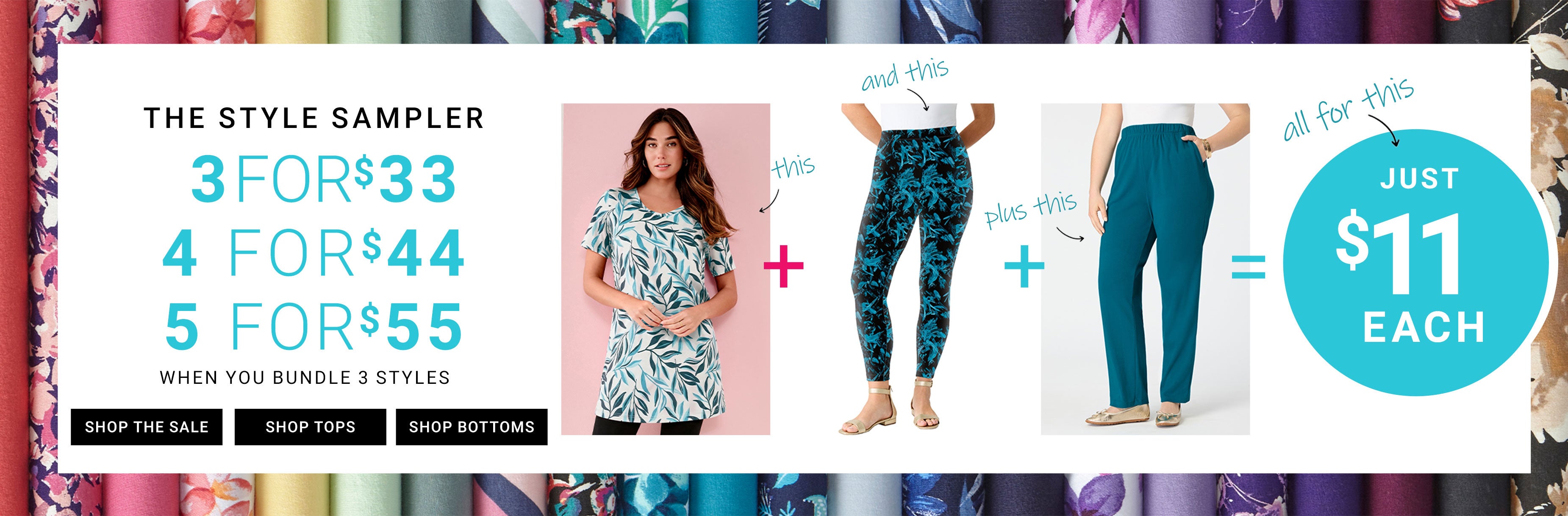 the styles sampler 3 for $33 4 for $44  5 for $55 shop now