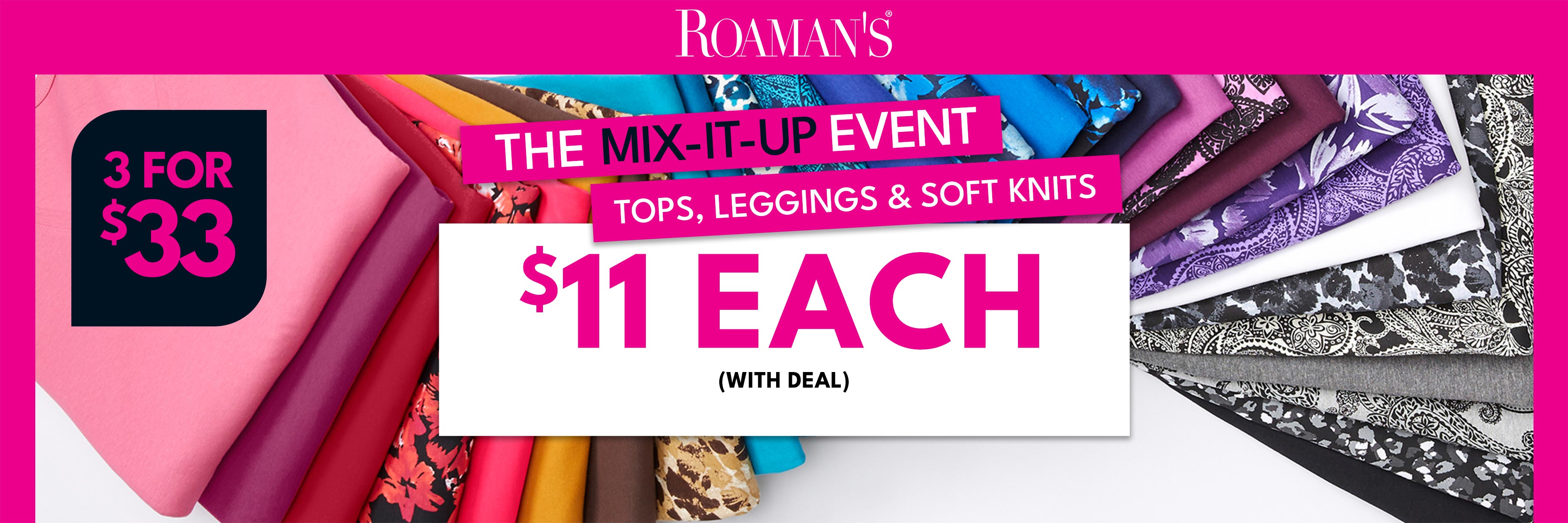 3 for $33 the mix it up event tops, leggings & soft knits $11 each shop the sale