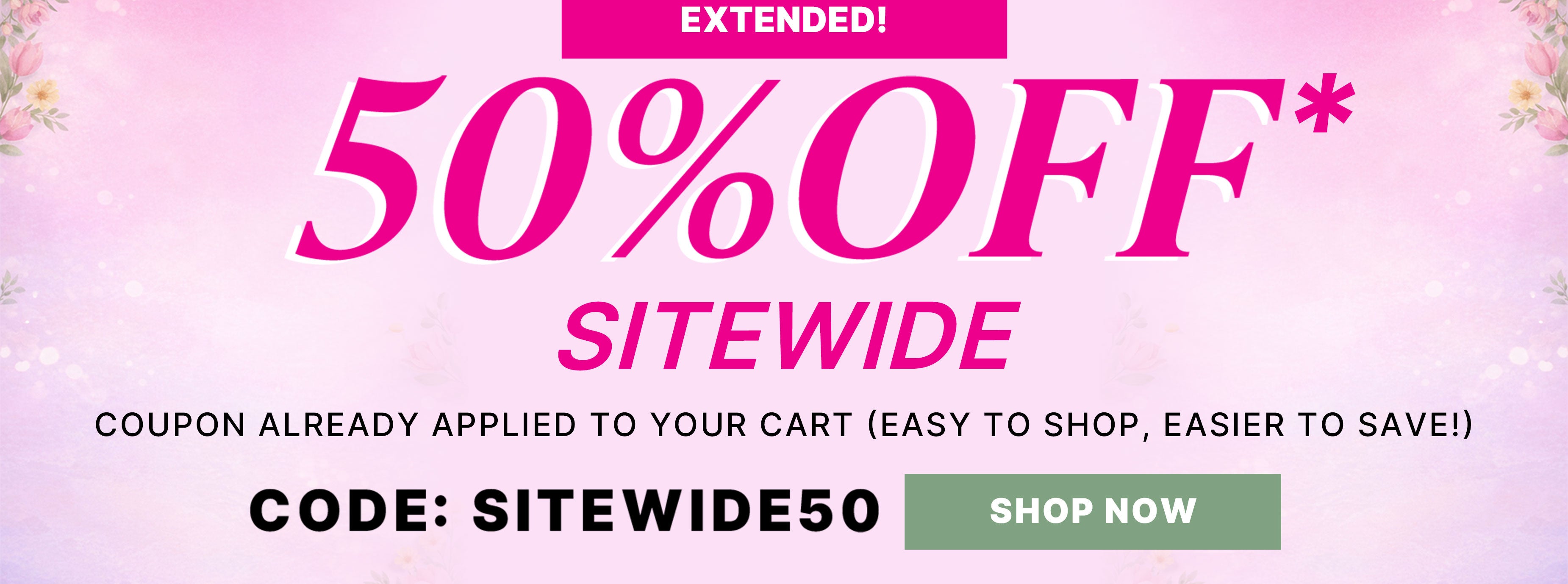 SiteWide offers 50% off