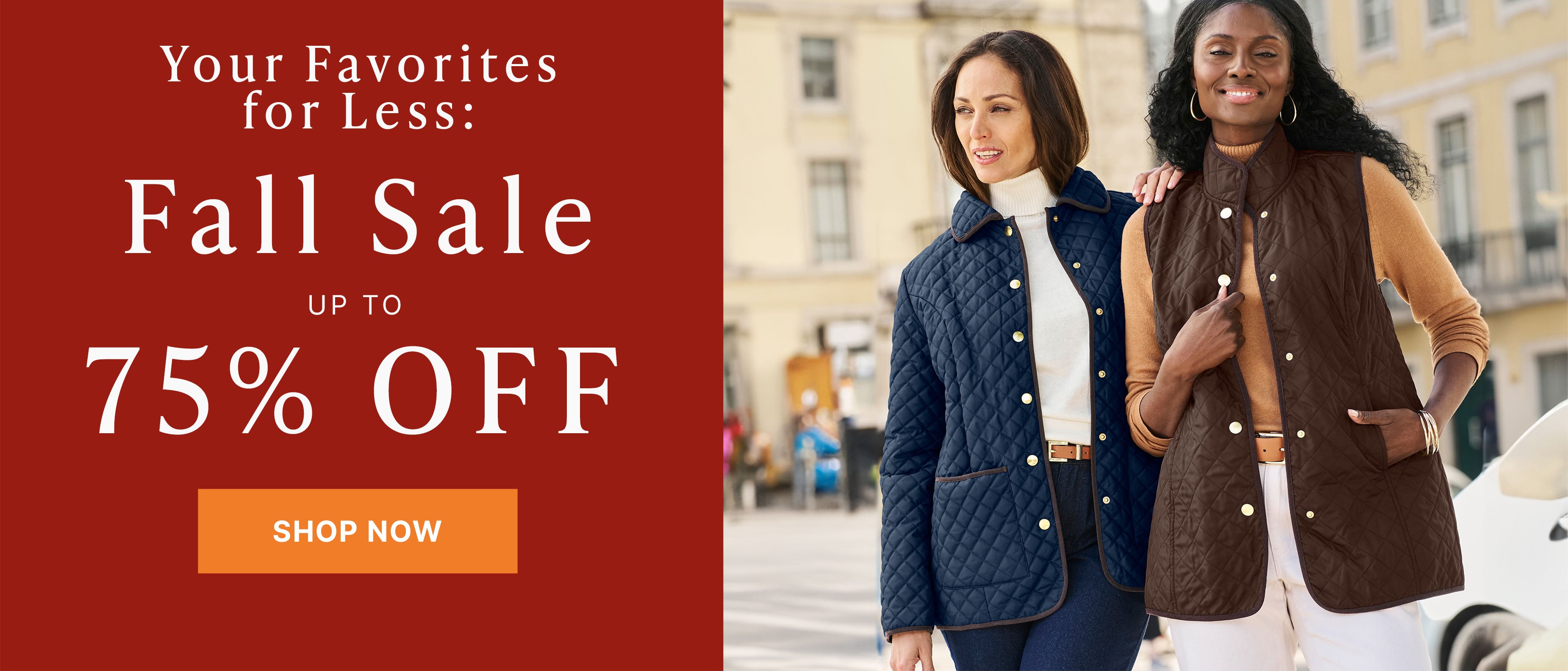 your favorites for less: fall sale up to 75% off shop now