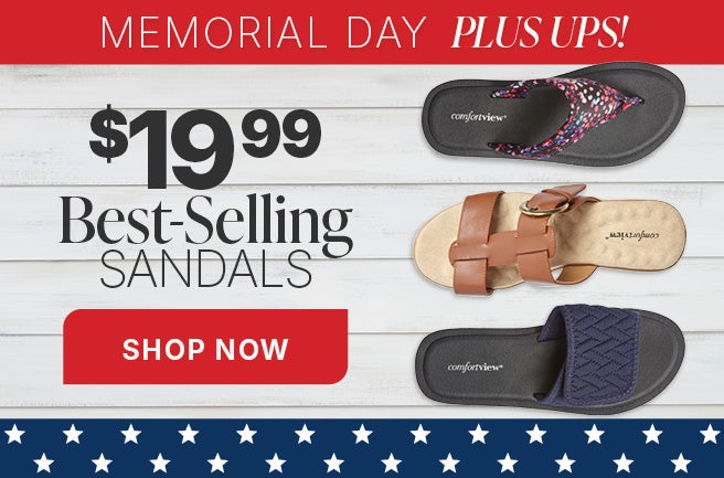 MEMORIAL DAY PLUS UPS! $19.99 BEST-SELLING SANDALS