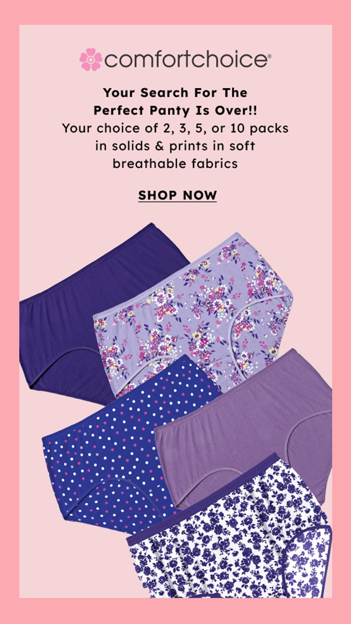 comfort choice your search for the perfect panty is over!! shop now